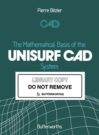 Cover image: The Mathematical Basis of the UNIURF CAD System 9780408221757