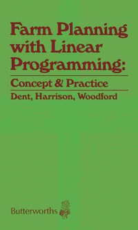 表紙画像: Farm Planning with Linear Programming: Concept and Practice 9780409490695