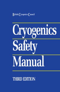 Cover image: Cryogenics Safety Manual 3rd edition 9780750602259