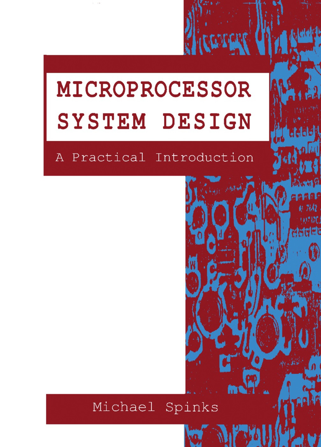 Microprocessor System Design A Practical Introduction