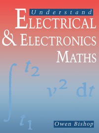 Cover image: Understand Electrical and Electronics Maths 9780750609241
