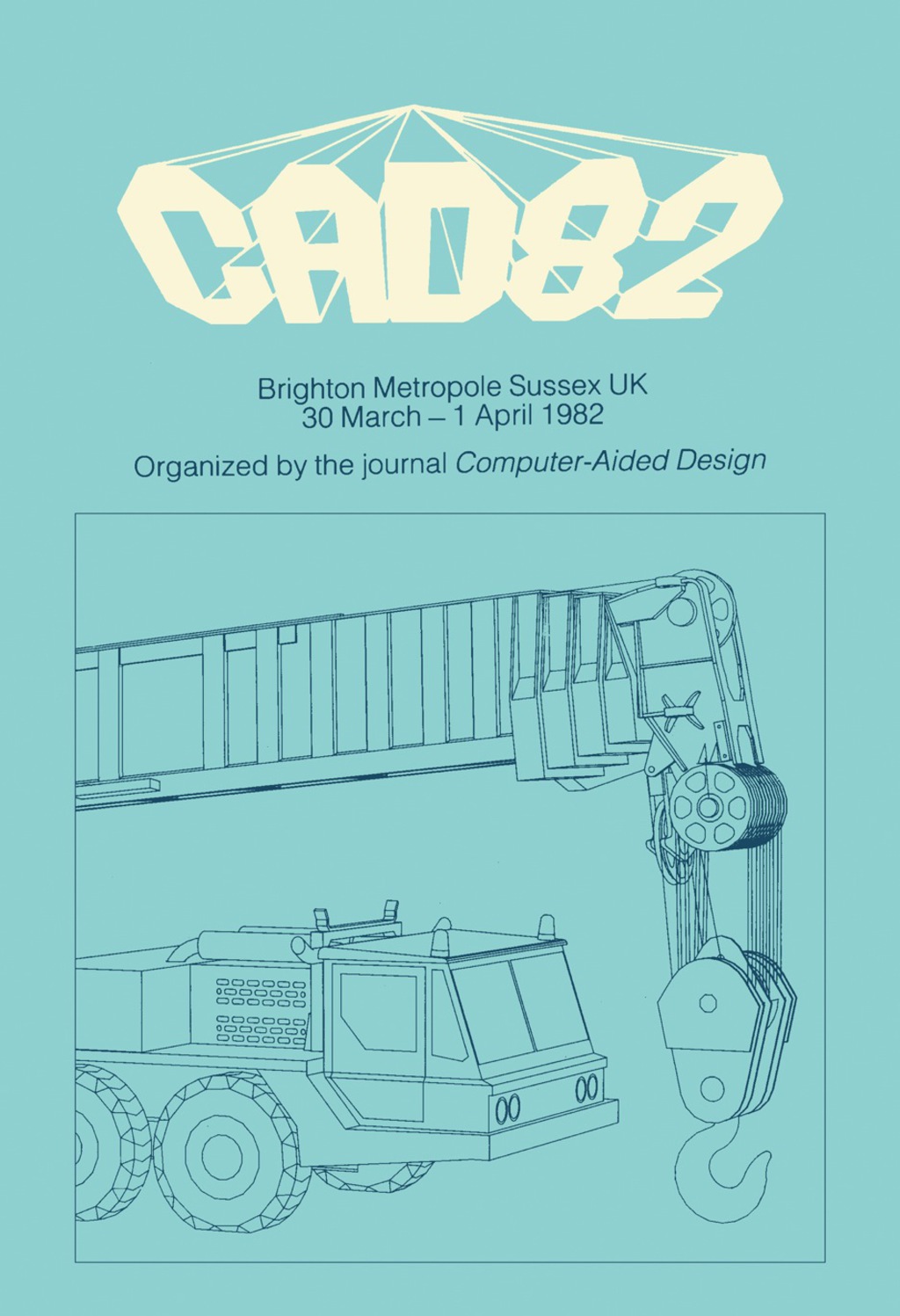 CAD82 5th International Conference and Exhibition on Computers in Design Engineering