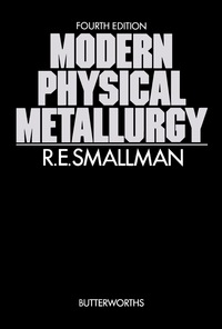 صورة الغلاف: Modern Physical Metallurgy 4th edition 9780408710510