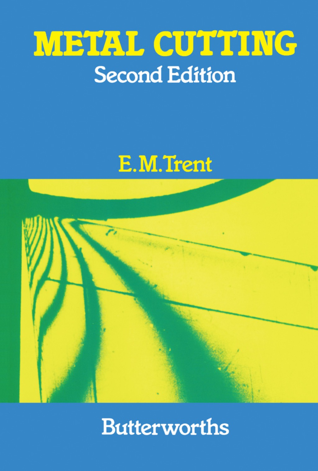Metal Cutting 2nd Edition
