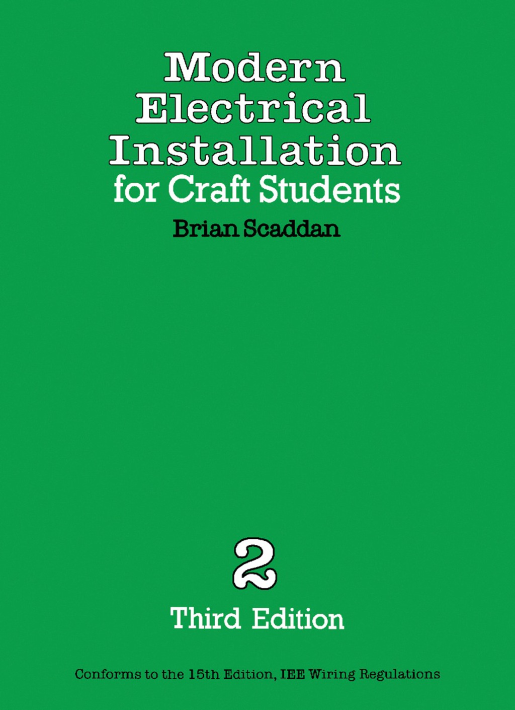 Modern Electrical Installation for Craft Students 3rd Edition