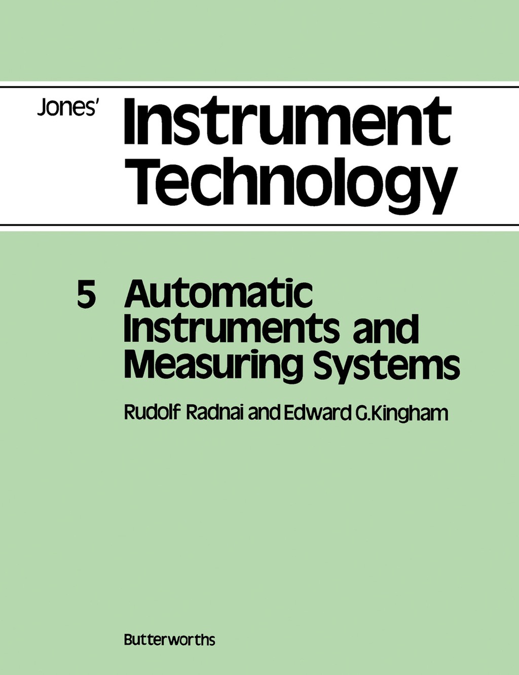 Automatic Instruments and Measuring Systems Jones’ Instrument Technology