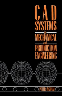 表紙画像: CAD Systems in Mechanical and Production Engineering 9780434908707