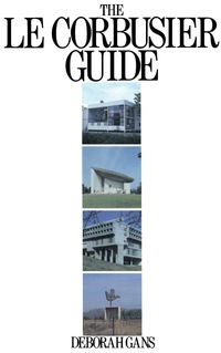 Imagen de portada: The Le Corbusier Guide 9780851391557