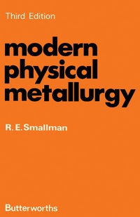 Titelbild: Modern Physical Metallurgy 3rd edition 9780408707824
