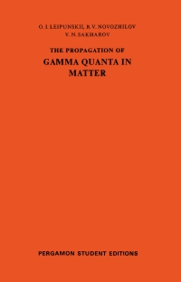 Cover image: The Propagation of Gamma Quanta in Matter 9780080135649
