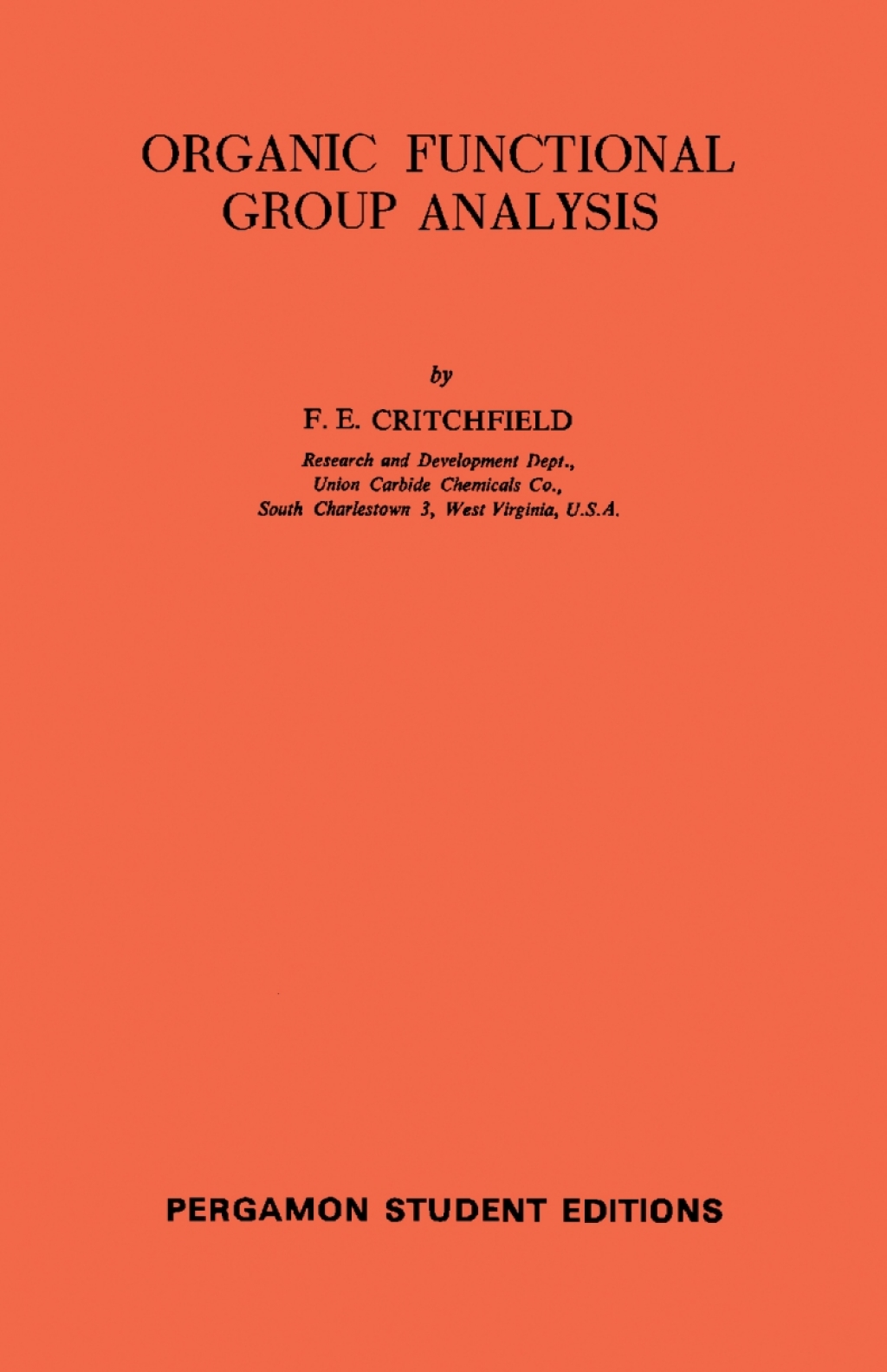Organic Functional Group Analysis International Series of Monographs on Analytical Chemistry, Volume 8