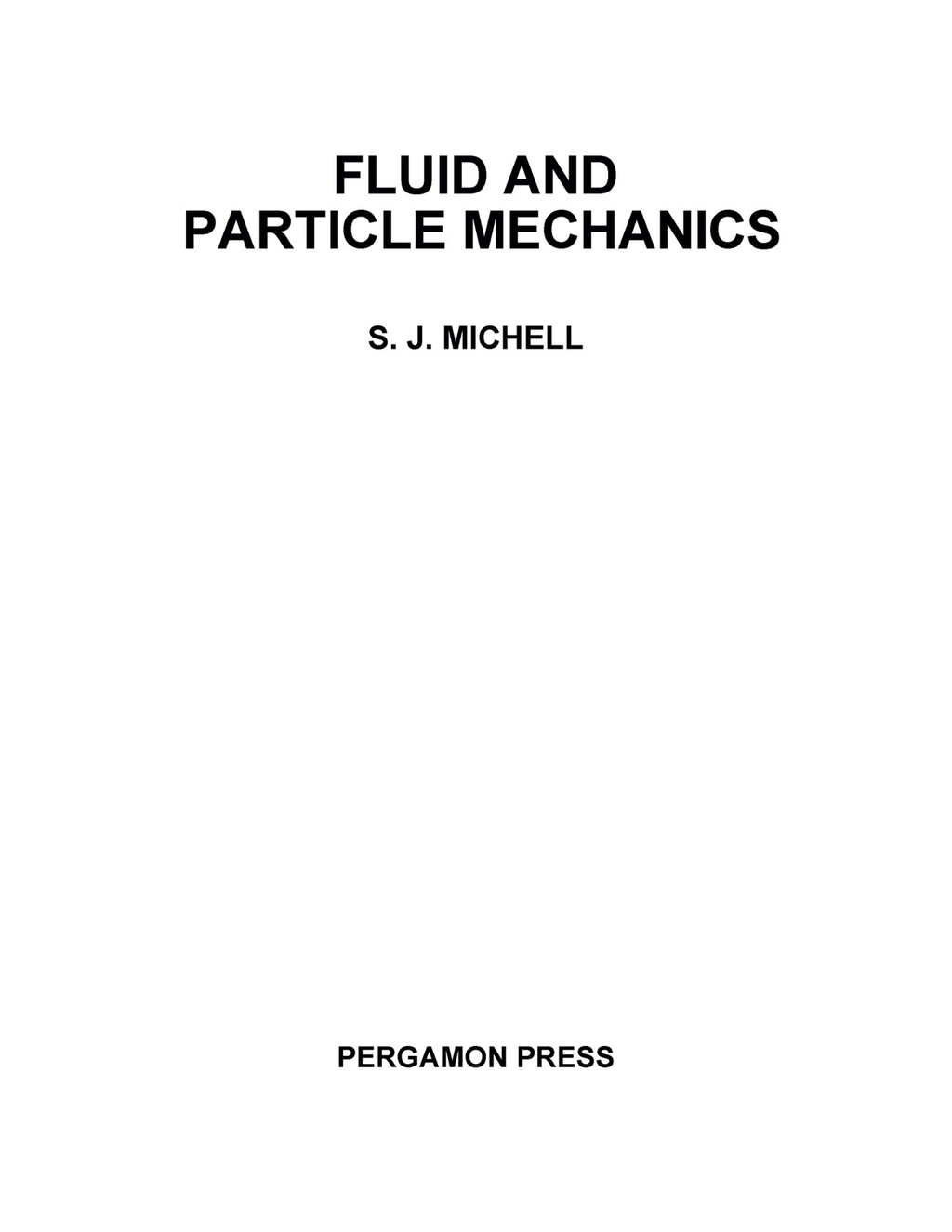 Fluid and Particle Mechanics Chemical Engineering Division