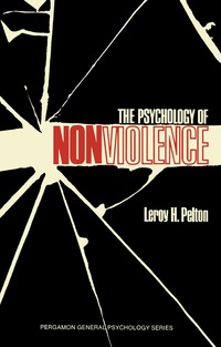 Cover image: The Psychology of Nonviolence 9780080180984