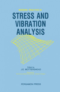 Cover image: Modern Practice in Stress and Vibration Analysis 9780080375236