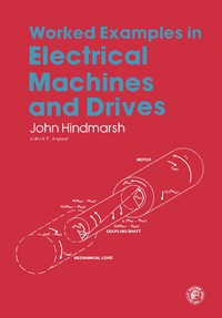 Titelbild: Worked Examples in Electrical Machines and Drives 9780080261300