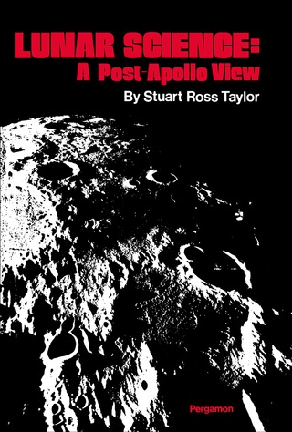 Cover image: Lunar Science: A Post - Apollo View 9780080182735