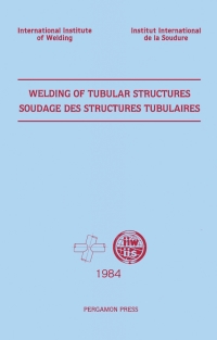 صورة الغلاف: Welding of Tubular Structures 9780080311555