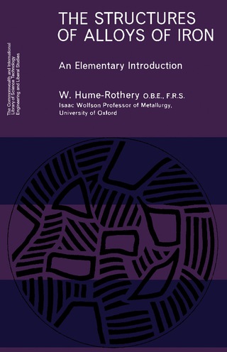 صورة الغلاف: The Structures of Alloys of Iron 9780080112497