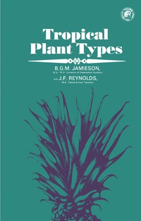 صورة الغلاف: Tropical Plant Types 9780080121208