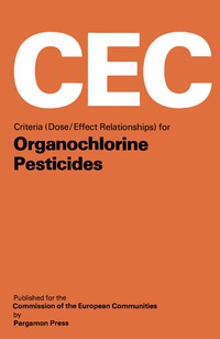 Titelbild: Criteria (Dose/Effect Relationships) for Organochlorine Pesticides 9780080234410