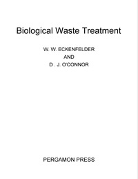 表紙画像: Biological Waste Treatment 9780080095479