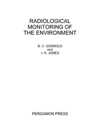 صورة الغلاف: Radiological Monitoring of the Environment 9780080109329
