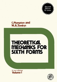 表紙画像: Theoretical Mechanics for Sixth Forms 2nd edition 9780080162690