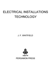 表紙画像: Electrical Installations Technology 9780081035788