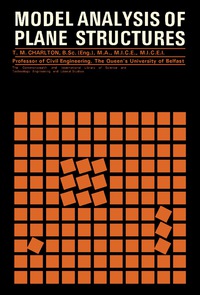 Imagen de portada: Model Analysis of Plane Structures 9780080113036