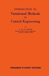 表紙画像: Introduction to Variational Methods in Control Engineering 9780080135847