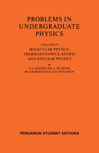 表紙画像: Molecular Physics, Thermodynamics, Atomic and Nuclear Physics 9780080135281