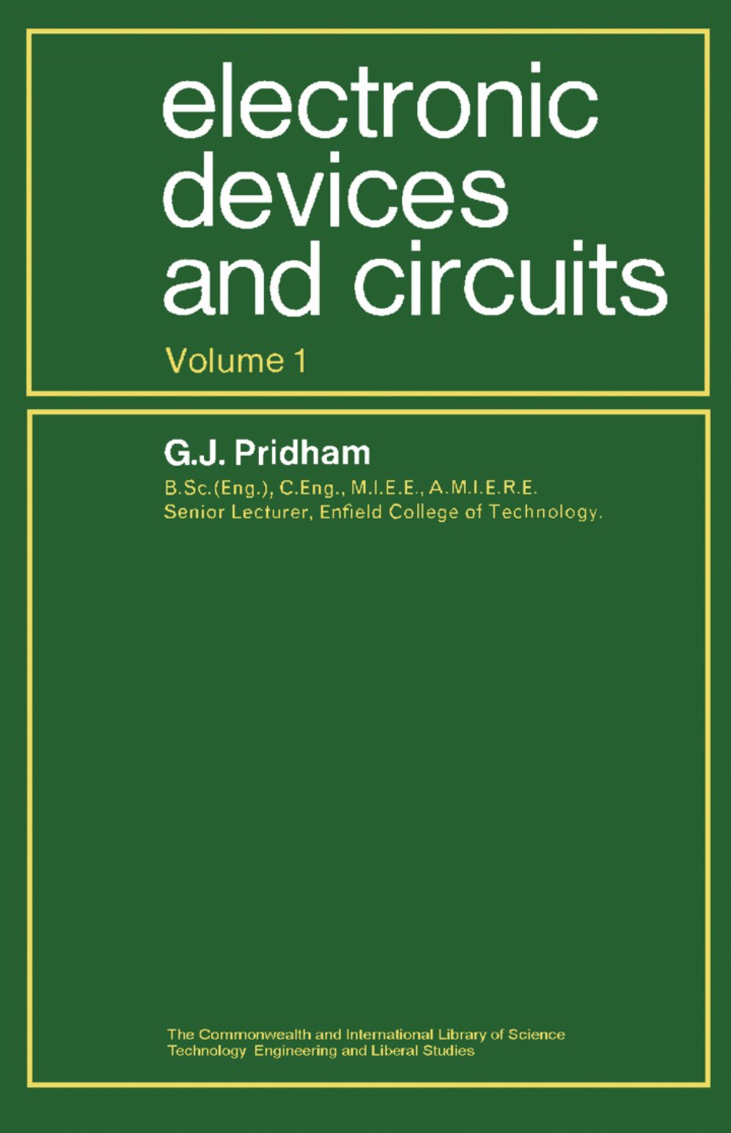 Electronic Devices and Circuits The Commonwealth and International Library: Electrical Engineering Division, Volume 1