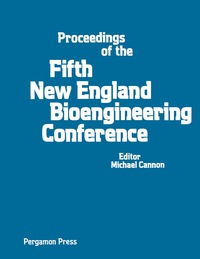 Titelbild: Proceedings of the Fifth New England Bioengineering Conference 9780080219370