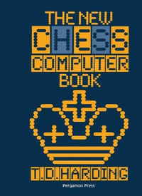 表紙画像: The New Chess Computer Book 9780080297682