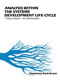 表紙画像: Analysis within the Systems Development Life-Cycle 9780080341002