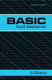 表紙画像: Basic Fluid Mechanics 9780408016407