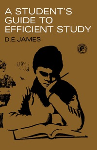 Titelbild: A Student's Guide to Efficient Study 9780080123202