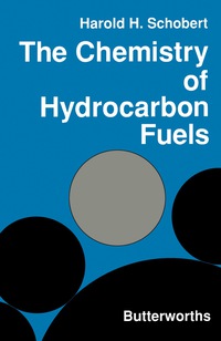 Cover image: The Chemistry of Hydrocarbon Fuels 9780408038256