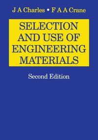 表紙画像: Selection and Use of Engineering Materials 2nd edition 9780750615495