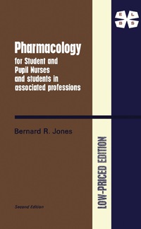 Cover image: Pharmacology for Student and Pupil Nurses and Students in Associated Professions 2nd edition 9780433175438