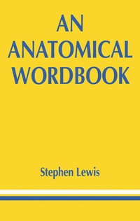 Cover image: An Anatomical Wordbook 9780750610230