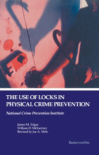 Titelbild: The Use of Locks in Physical Crime Prevention 9780409900927