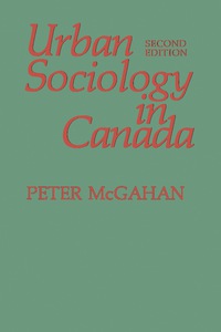 صورة الغلاف: Urban Sociology in Canada 9780409847581