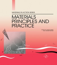 Cover image: Materials Principles and Practice 9780408027304