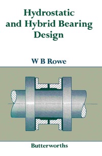 Immagine di copertina: Hydrostatic and Hybrid Bearing Design 9780408013246