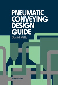 Cover image: Pneumatic Conveying Design Guide 9780408047197