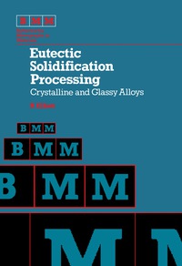 Omslagafbeelding: Eutectic Solidification Processing 9780408107143