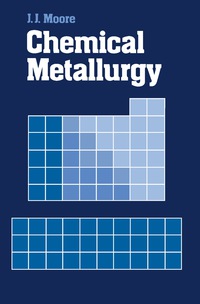 Cover image: Chemical Metallurgy 9780408005678