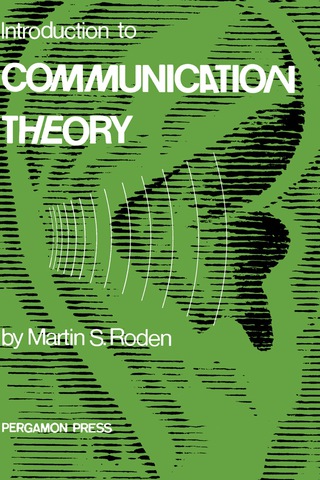 Titelbild: Introduction to Communication Theory 9780080168036