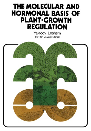 صورة الغلاف: The Molecular and Hormonal Basis of Plant-Growth Regulation 9780080176499